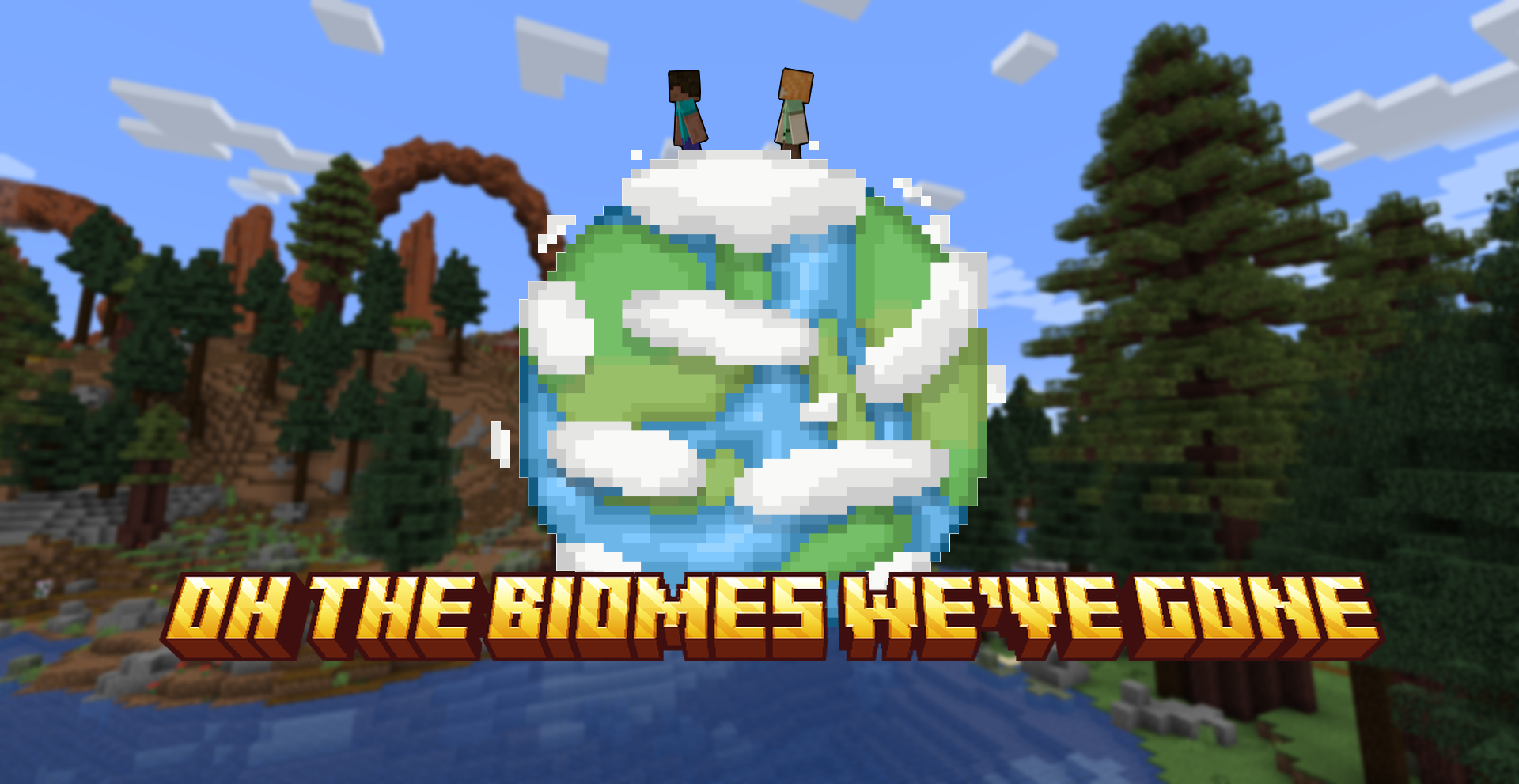 Oh The Biomes We've Gone icon
